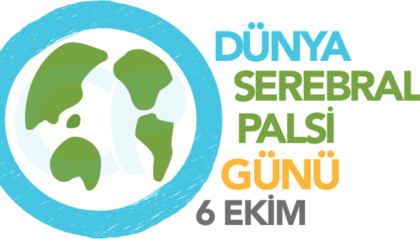 6 Ekim Dünya Cerebral Palsy Günü