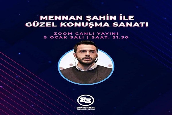 Shining Stars’tan Yeni Proje:  ‘’ Mennan Şahin ile Güzel Konuşma Sanatı’’