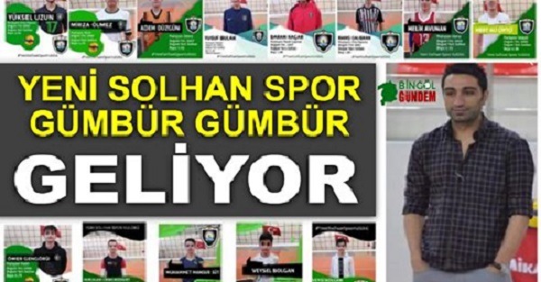 Yeni Solhan Spor, Gümbür Gümbür Geliyor