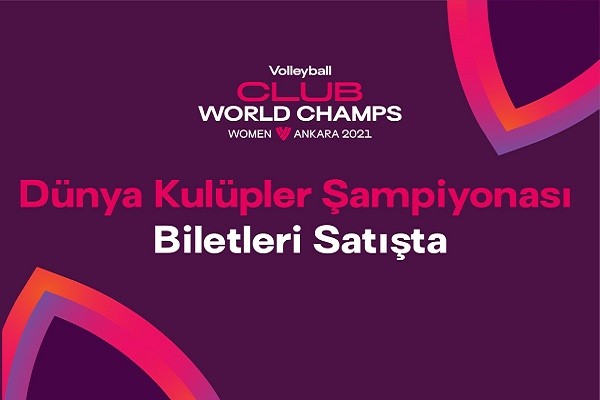 FIVB Dünya Kulüpler Şampiyonası’nın Bilet Satışı Devam Ediyor