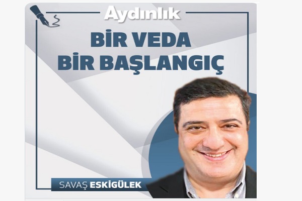 Bir Veda, Bir Başlangıç
