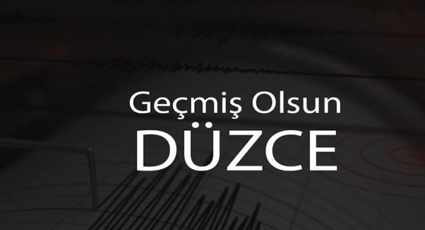 Geçmiş Olsun Düzce