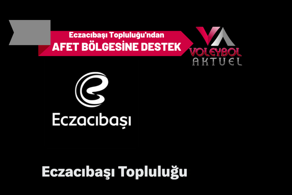 Eczacıbaşı Topluluğu'ndan Afet Bölgesine Destek