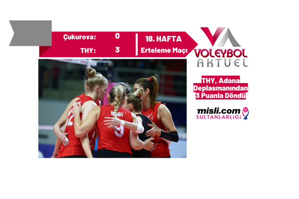 THY, Adana Deplasmanından 3 Puanla Döndü