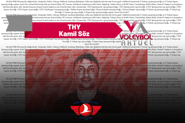 THY'de Tecrübeli Antrenör Kamil Söz Dönemi