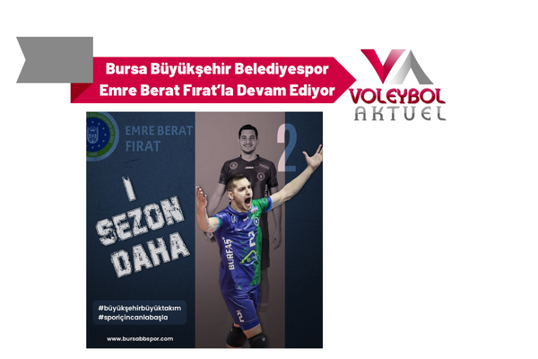 Bursa Büyükşehir Belediyespor Emre Berat Fırat’la Devam Ediyor