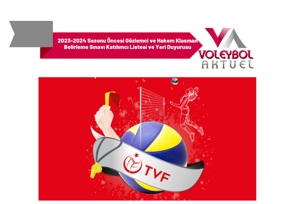 Hakem ve Gözlemcilerin klasman sınavı 5 Ağustos'ta