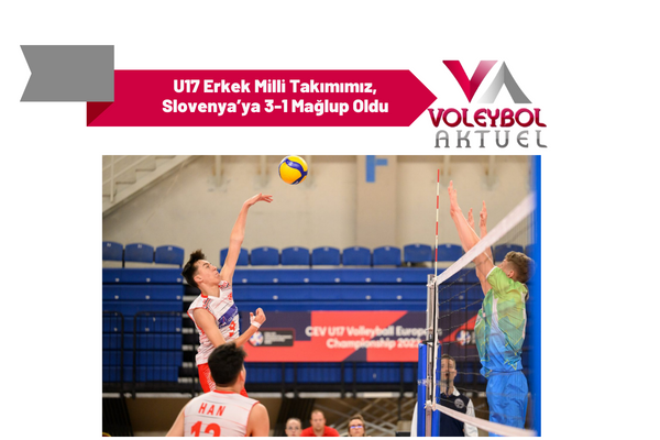 U17 Erkek Milli Takımımız, Slovenya’ya 3-1 Mağlup Oldu