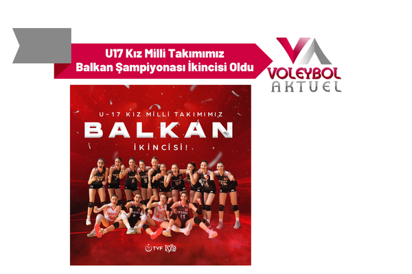 U17 Kız Milli Takımımız Balkan Şampiyonası İkincisi Oldu