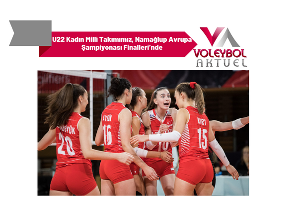 U22 Kadın Milli Takımımız, Namağlup Avrupa Şampiyonası Finalleri’nde