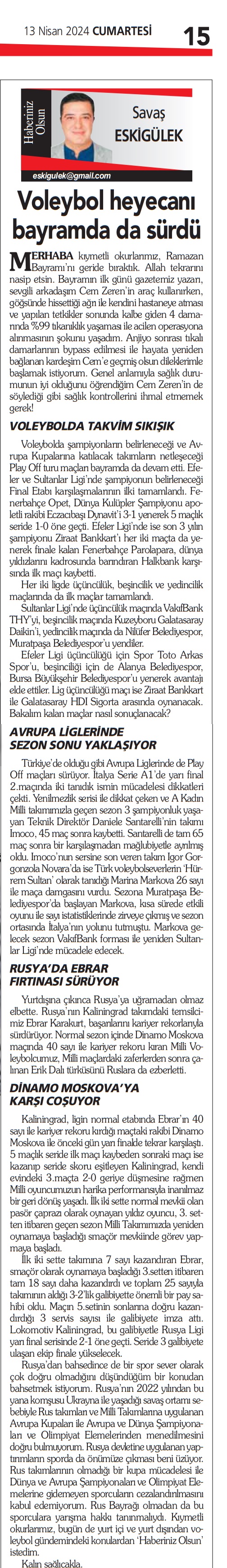 Voleybol Heyecanı Bayramda da Sürdü