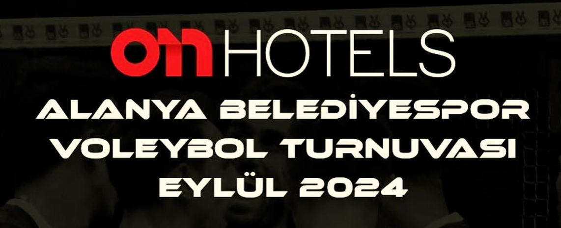 Voleybolun Efeleri Alanya’da Buluşuyor