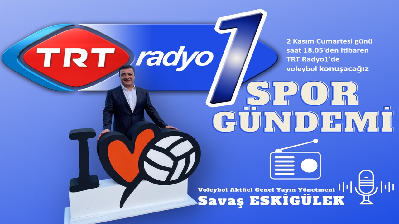 TRT Radyo1'de Voleybol Konuşacağız