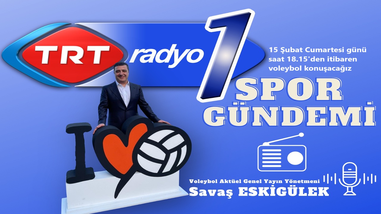 TRT Radyo1’de voleybol saati 18.15