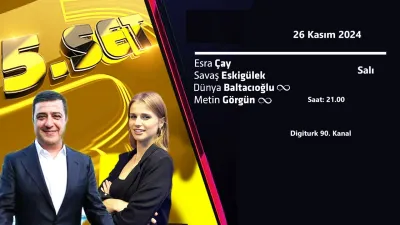 Bugün 5.Set Günü