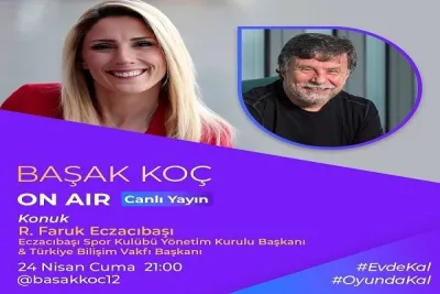 #BasakKocOnAir konuk Faruk Eczacıbaşı