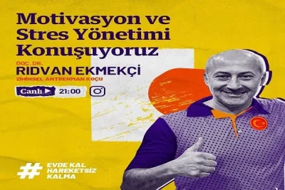 #EvdeKalHaretsizKalma'da Rıdvan Hoca ile Motivasyon ve Stres Yönetimi
