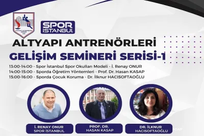 Spor İstanbul ve VAD'dan Altyapı Antrenör Gelişim Semineri