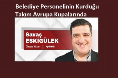 Belediye Personelinin Kurduğu Takım Avrupa Kupalarında