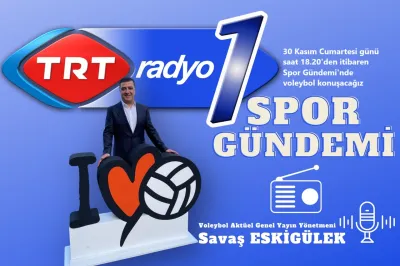 Saat 18.20'den itibaren Voleybol Konuşacağız