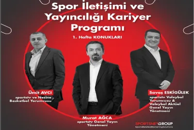 Spor İletişimi ve Yayıncılığı Kariyer Programı İlk Hafta Konukları Belli Oldu