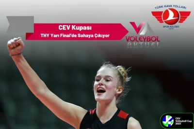 Türk Hava Yolları, CEV Kupası Yarı Finalinde Sahaya Çıkıyor