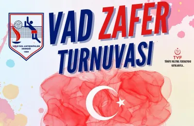 Voleybolun Dev Kulüpleri Zafer Kupası Turnuvasında Mücadele edecekler