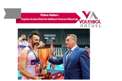 Video Haber: Kaptan Arslan Ekşi'nin Galibiyet Sonrası Röportajı