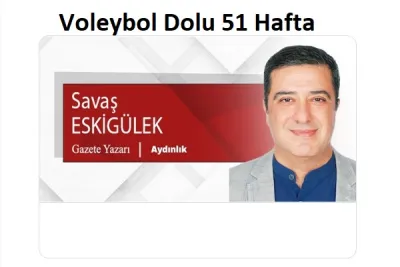 Voleybol Dolu 51 Hafta