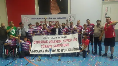 Oturarak Voleybolda Süper Ligin Şampiyonu Karaman İl Özel İdaresi