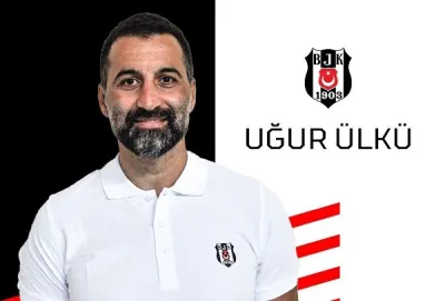 Beşiktaş'ta Uğur Ülkü Başantrenörlük görevine getirildi