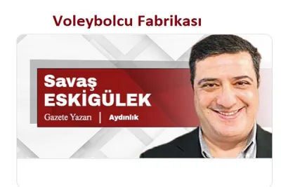 Voleybolcu Fabrikası