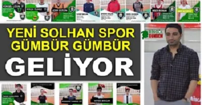 Yeni Solhan Spor, Gümbür Gümbür Geliyor